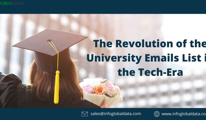 The Revolution of the University Emails List in the Tech-Era-infoglobaldata