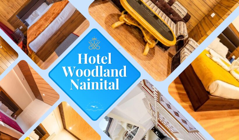 hotel woodland nainital