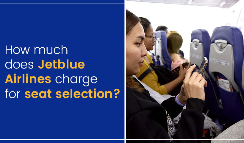 JetBlue Airlines seat selection